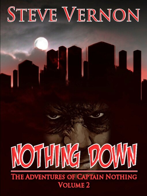 Title details for Nothing down by Steve Vernon - Available